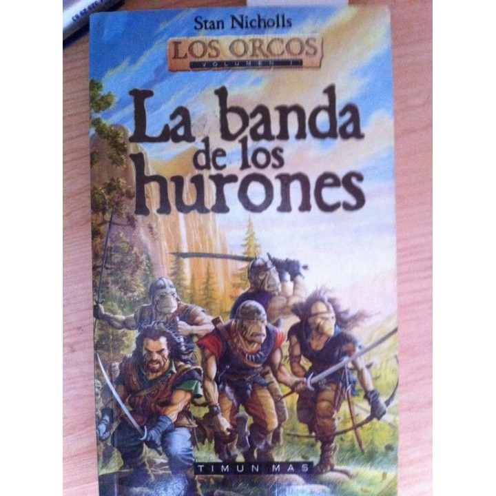 LOS ORCOS. VOLUMEN I: La Banda de los Hurones